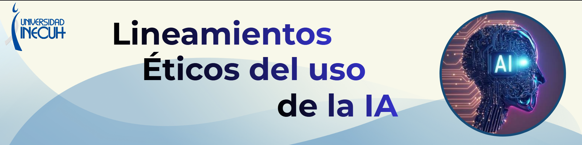 lineamintos eticos del uso de la IA - INECUH